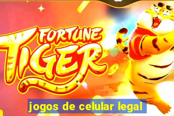 jogos de celular legal